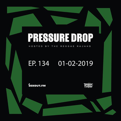 Pressure Drop 134 - Diggy Dang | Reggae Rajahs