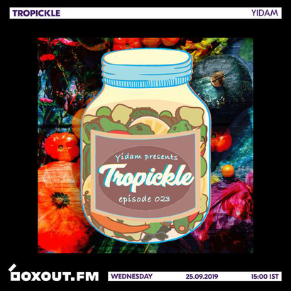 Tropickle 023 - Yidam