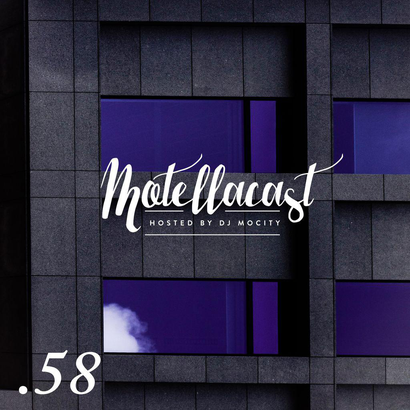 DJ MoCity - #motellacast E58
