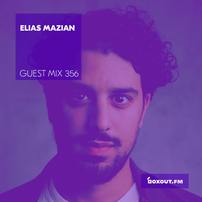 Guest Mix 356 - Elias Mazian