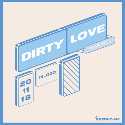 Dirty Love 020 - Jamblu