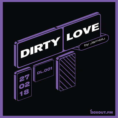 Dirty Love 001 - Jamblu