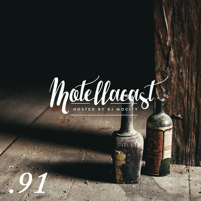 DJ MoCity - #motellacast E91