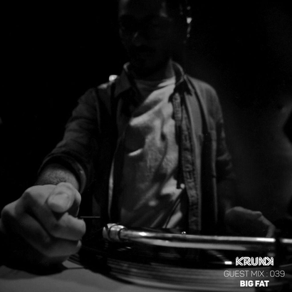 KRUNK Guest Mix 039 :: bigfat