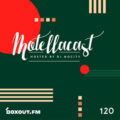 Motellacast 120 - DJ MoCity