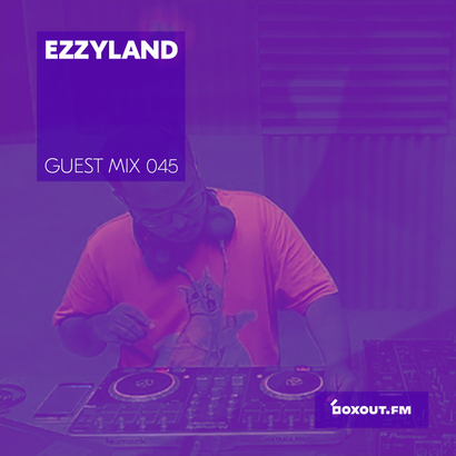 Guest Mix 045 - Ezzyland