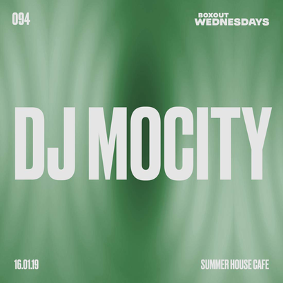 Boxout Wednesdays 094.1 - DJ MoCity