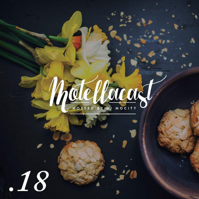 DJ MoCity - #motellacast E18