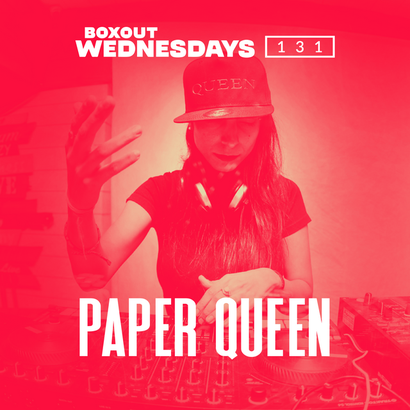 Boxout Wednesdays 131.3 - Paper Queen