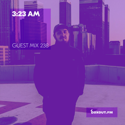 Guest mix 238 - 3:23 AM