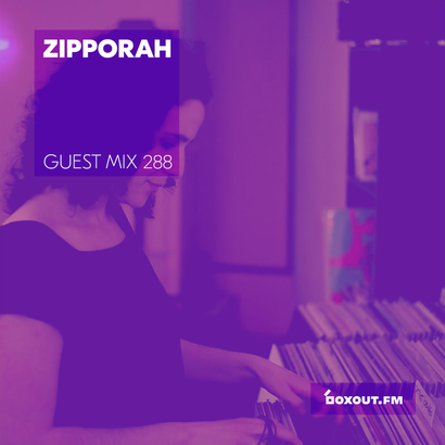 Guest Mix 288 - Zipporah