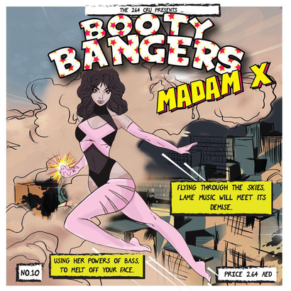 Booty Bangers #10 - Madam X