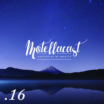 DJ MoCity - #motellacast E16