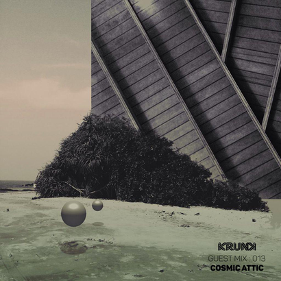 KRUNK Guest Mix 013 :: Cosmic Attic