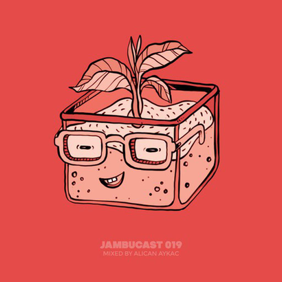 JAMBUCAST019 / Alican Aykac
