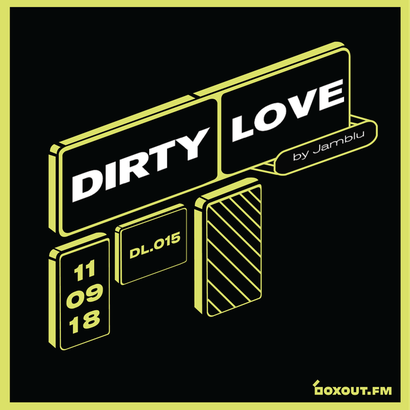 Dirty Love 015 - Jamblu