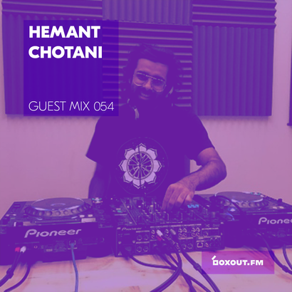 Guest Mix 054 - Hemant Chotani