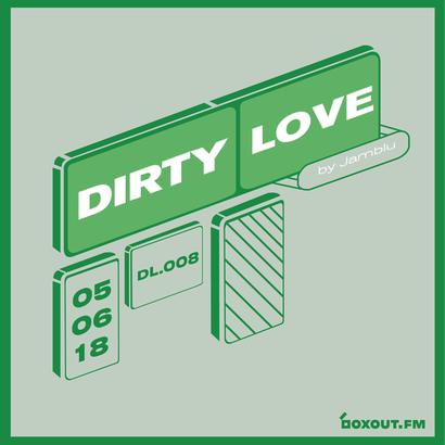 Dirty Love 008 - Jamblu