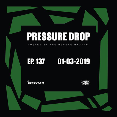 Pressure Drop 137 - Diggy Dang | Reggae Rajahs