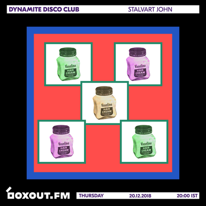 Dynamite Disco Club 021 - Stalvart John