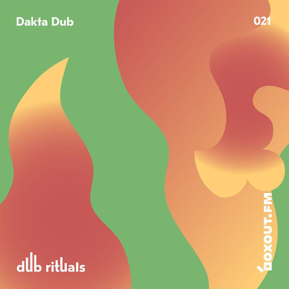 Dub Rituals 021 - Dakta Dub