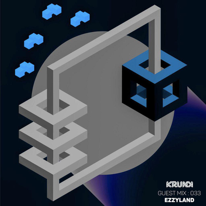 KRUNK Guest Mix 033 :: EZZYLAND