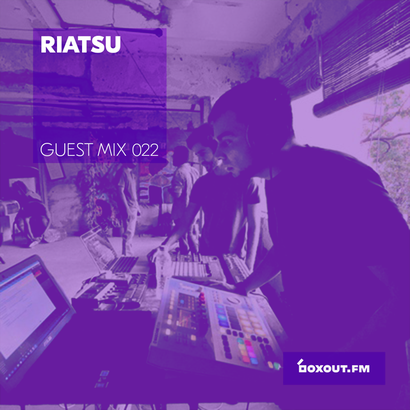 Guest Mix 022 - Riatsu (Live)