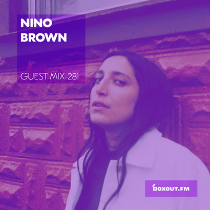 Guest Mix 281 - Nino Brown