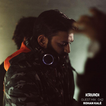 KRUNK Guest Mix 042 :: Rohan Kalé