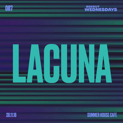 Boxout Wednesdays 087.2 - Lacuna (LIVE)