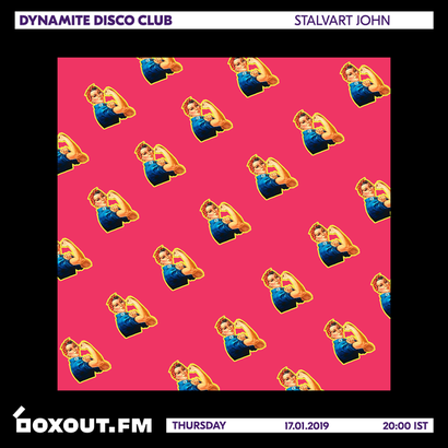 Dynamite Disco Club 022 - Stalvart John
