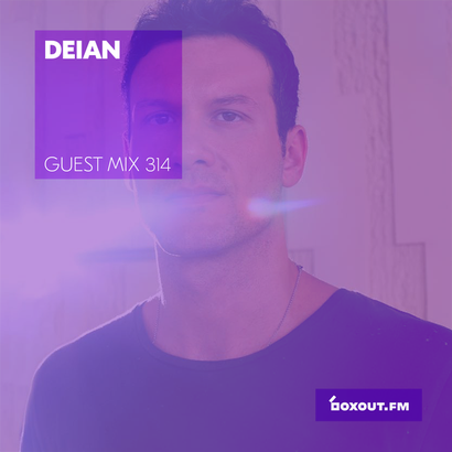 Guest Mix 314 - Deian