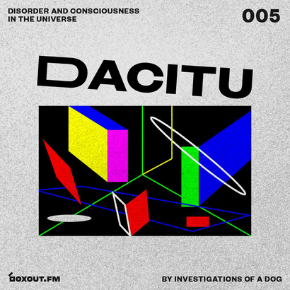 DACITU 005 - Investigations Of A Dog