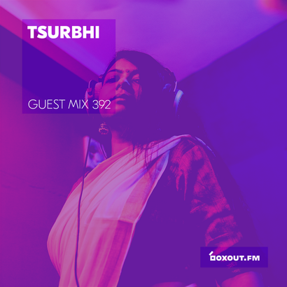 Guest Mix 392 - tsurbhi