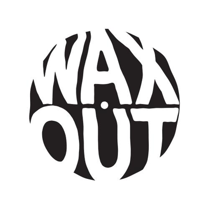 WAXOUT