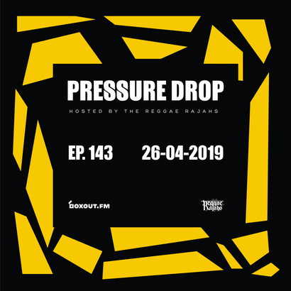 Pressure Drop 143 - Diggy Dang | Reggae Rajahs