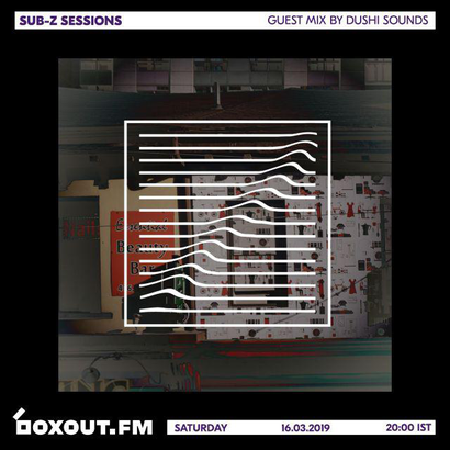 Sub-Z Sessions 052 - Guest Mix by Dushi Sounds