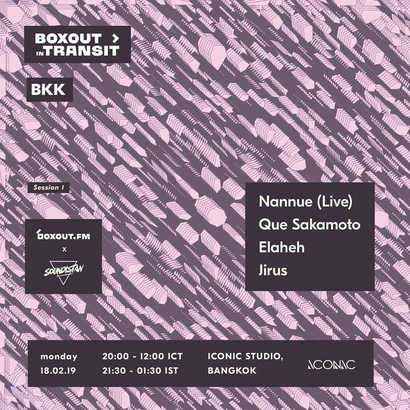 Boxout In Transit BKK (Soundistan) - Nannue Tipitier (Live)