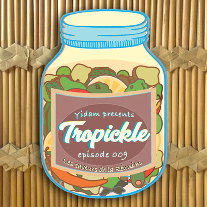 Tropickle 009 - Yidam