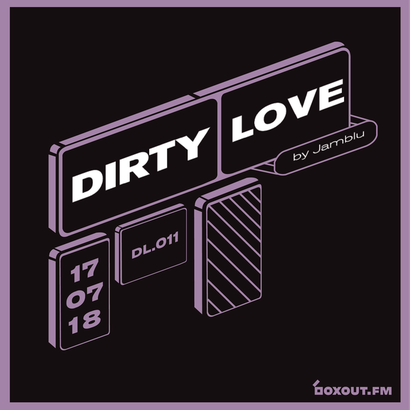 Dirty Love 011 - Jamblu
