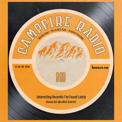 Campfire Radio 009 - Uncon Sci