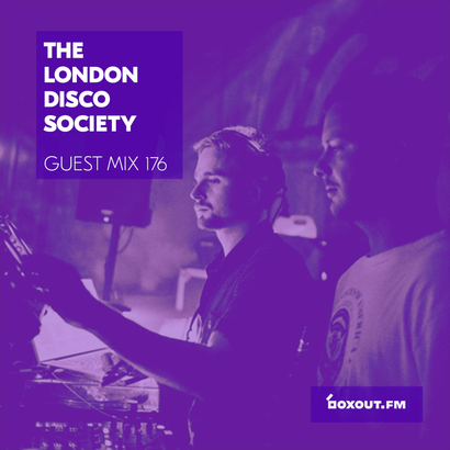 Guest Mix 176 - The London Disco Society