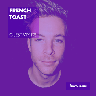 Guest Mix 195 - French Toast