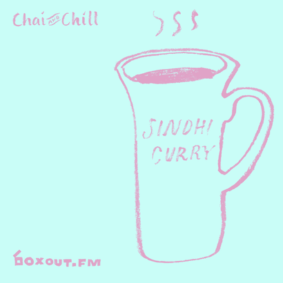 Chai and Chill 044 - Sindhi Curry
