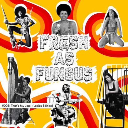 Fresh as Fungus 005