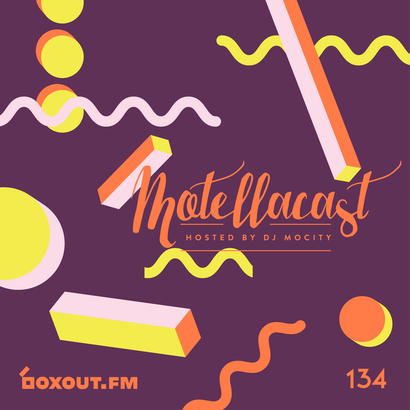 Motellacast 134 - DJ MoCity