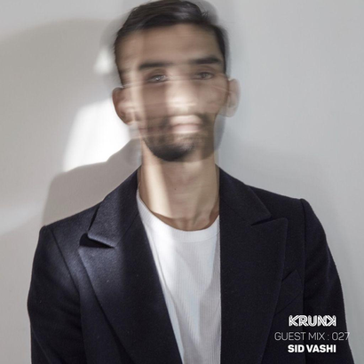 KRUNK Guest Mix 027 :: Sid Vashi