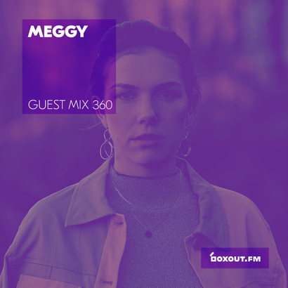 Guest Mix 360 - meggy