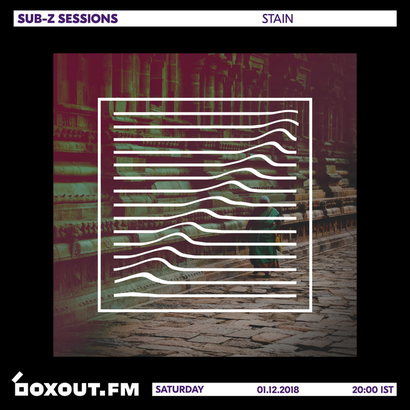Sub-Z Sessions 040 - Stain