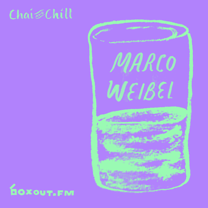 Chai and Chill 055 - Marco Weibel